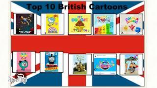 My Top 10 British Cartoons (My version by Канал Дневная Фурия)