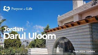 DARUL ULOOM OPENING! Bilad Al-Sham SEPT 2024