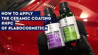 Discover how to apply the best ceramic coating #HPC by #Labocosmetica on the car