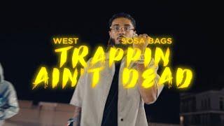 Big West ft Sosabags - Trappin aint dead (Official Music Video)