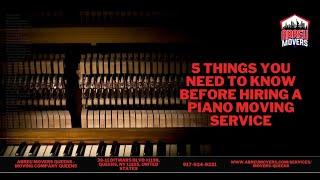 5 Things You Need To Know Before Hiring A Piano Moving Service | Abreu Movers Queens