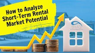 How to Analyze Short Term Rental Market Potential