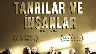 Tanrılar ve İnsanlar~Ödüllü Felsefî,Politik film