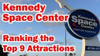 Kennedy Space Center: Top 9 Attractions Ranked