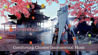 Comforting Chinese Instrumental Music