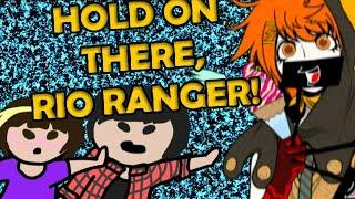 HOLD ON THERE, RIO RANGER! (Collab with KGohKev)