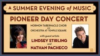 2013 Pioneer Day Concert with Lindsey Stirling & Nathan Pacheco - A Summer Evening of Music