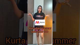 Myntra summer kurta haul under 500 #youtubeshorts  #myntrakurtahaul  #myntraendoftheseasonsale