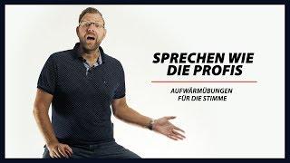 Aufwärmübungen für die Stimme – Sprechen wie die Profis