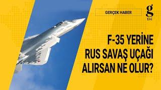 F-35 YERİNE RUS SAVAŞ UÇAĞI ALIRSAN NE OLUR? - HAKAN KILIÇ - ÖZGÜR EKŞİ