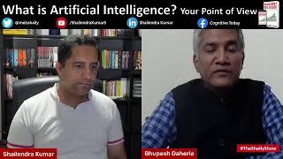 What is Artificial Intelligence? Your Point of View!!