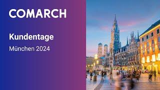 Comarch Kundentage 2024 in München