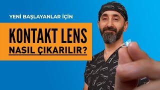 Kontakt Lensler Nasıl Çıkarılır?