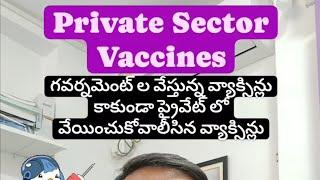 A Parent's Guide to Private Sector Vaccines - Dr Pasunuti Sumanth