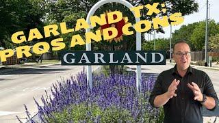 Living in Garland, TX - The Good & The Bad