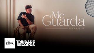 Duardin | Me Guarda | Trindade Records | (Vídeo Oficial)