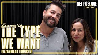 The Type We Want (w/ Anjelah Johnson) | Net Positive with John Crist