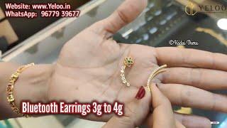 Bluetooth earrings | thing bangles | daily wear | Yeloo jewels | coin engraving | 916 gold