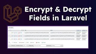 Laravel Encrypt and Decrypt Database Fields