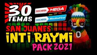 PACK INTI RAIMYS Y SAN JUANES 2021┃MastermixDj