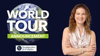 World Tour Announcement - Immigration for Couples