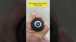 All metal self locking drill chuck #lifetips #goodtools #diy #greattools #usefulthings #easytools