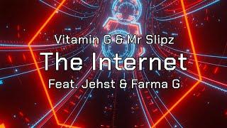 Vitamin G & Mr Slipz - The Internet Feat. Jehst & Farma G