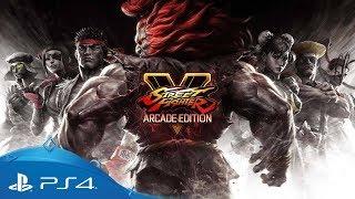 Street Fighter V: Arcade Edition | Launch Trailer | PS4