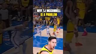Why is TJ McConnell such a problem for defenses?
