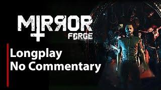 Mirror Forge | Full Game | No Commentary