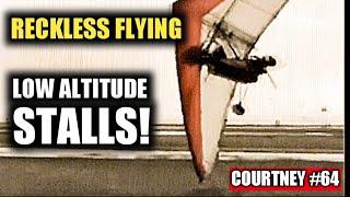 Courtney #64: Dangerous Flying Videos -- Low Altitude Stalls [ASL, captioning]