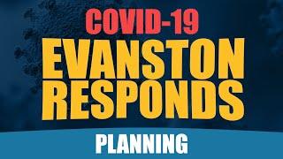 EVANSTON RESPONDS: PLANNING