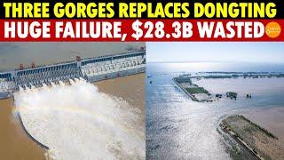 Three Gorges Dam Replacing Dongting Lake Is a Huge Failure, Frequent Breaches, $28.3 Billion Wasted