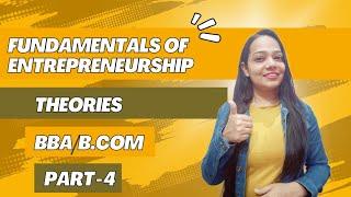 Fundamentals of Entrepreneurship |NEP | Important Theories| BBA/B.Com | Part - 4 | #bbabcom