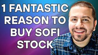1 Fantastic Reason to Buy SoFi Stock | SOFI Stock Analysis