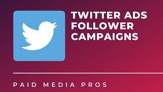 Twitter Follower Campaigns