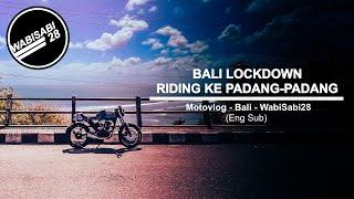 MOTOVLOG WABISABI28 BALI - Bali Lockdown, Riding to Padang-Padang (Eng Sub)