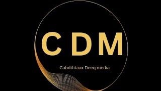 cabdifitaax Deeq media ||| channelka hormarinta bulshada |||| fadlan subscribe.