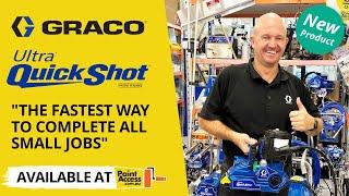 Get the new Graco Ultra QuickShot for all small painting jobs…