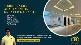 Ultra Luxury 300 Sq. Yards | 4 Bedroom Triplex in GK-1 South Delhi || Ultra Realty Estates