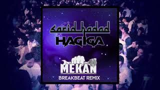 MEKAN ft. SARID HADAD - HAGIGA ( BreakBeat Remix 2023)