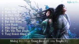 [ nhạc hoa ] tổng hợp những bản nhạc trong game võ lâm truyền kỳ