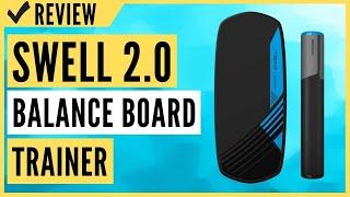 Revolution Swell 2.0 | Surf & Paddle Balance Board Trainer Review