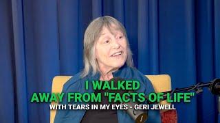Geri Jewell walked away from "Facts of Life" "with tears in my eyes"