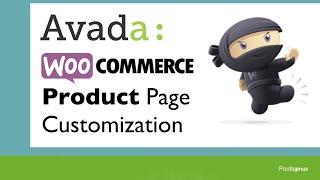Customize Your Store in 10 Minutes - WooCommerce Product Page Tutorial with Avada Theme