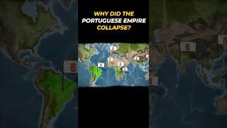 Why did The Portuguese Empire Collapse? #map #mapping #shorts