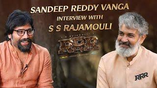 Sandeep Reddy Vanga Interview with SS Rajamouli | RRR Movie | Jr NTR | Ram Charan | YouWe Media