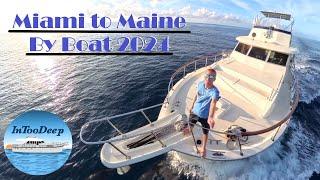 1600 Miles By Boat - Miami to Maine 2024 *Full Trip*