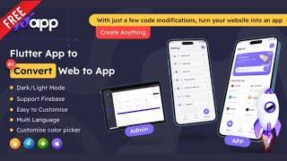 Webview app source code free download || GoApp for Web to App Convertor Flutter + Admin Panel