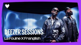 La Fouine (ft. Franglish) - En rapide I Deezer Sessions